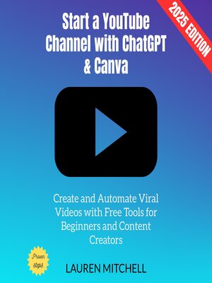 cover image of Start a YouTube Channel with ChatGPT & Canva